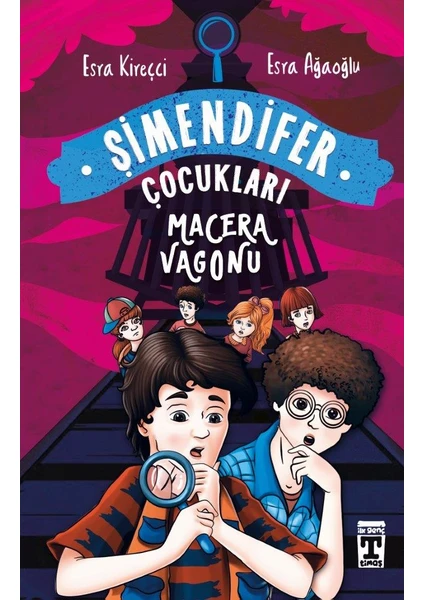 Macera Vagonu / Şimendifer Çocukları