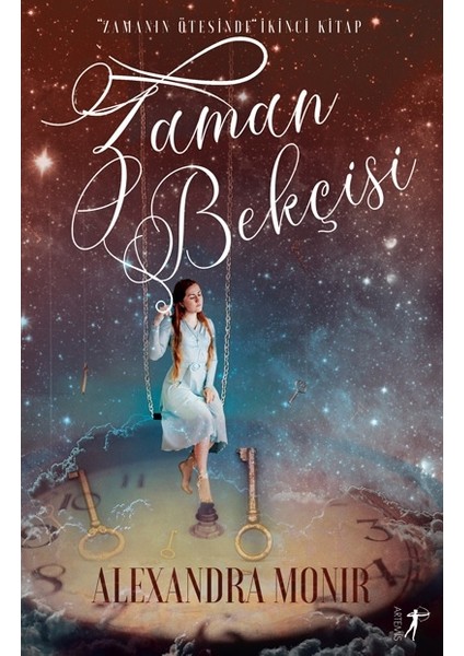 Zaman Bekçisi - Alexandra Monir