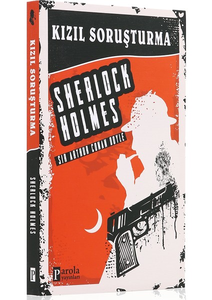 Sherlock Holmes: Kızıl Soruşturma - Sherlock Holmes: Bir Kimlik Vakası - Sherlock Holmes: Boş Ev - Sherlock Holmes: Dörtlerin Esrarı - 8 Kitap - Sır Arthur Conan Doyle