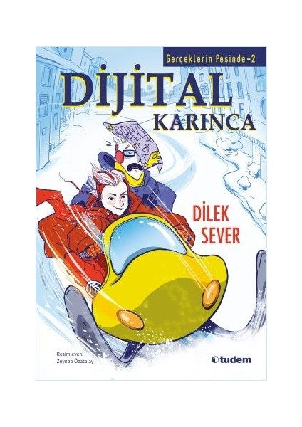 Gerçeklerin Peşinde 2: Dijital Karınca - Dilek Sever