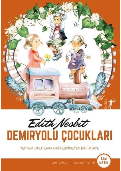 Demiryolu Çocukları - Edith Nesbit