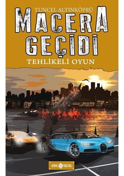 Tehlikeli Oyun / Macera Geçidi 14 - Tuncel Altınköprü