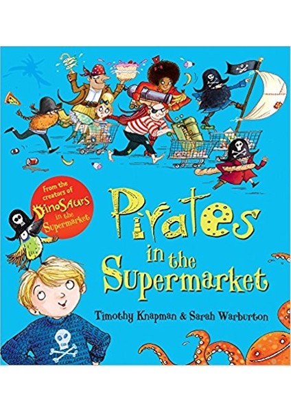 Pirates In The Supermarket - Timothy Knapman