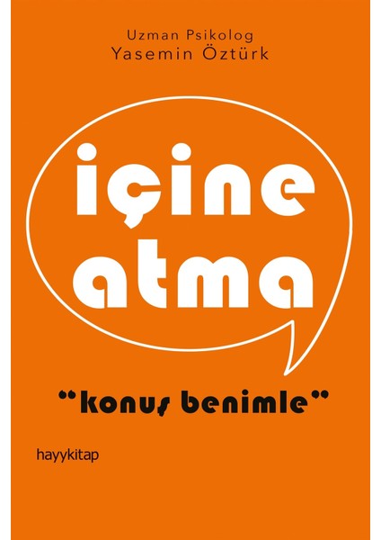 İçine Atma - Yasemin Öztürk