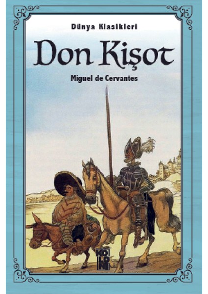 Don Kişot - Miguel de Cervantes