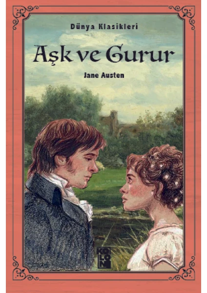 Aşk ve Gurur - Jane Austen