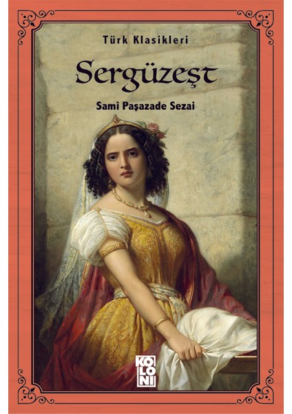 Sergüzeşt - Sami Paşazade Sezai