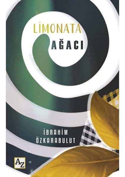Limonata Ağacı - İbrahim Özkarabulut