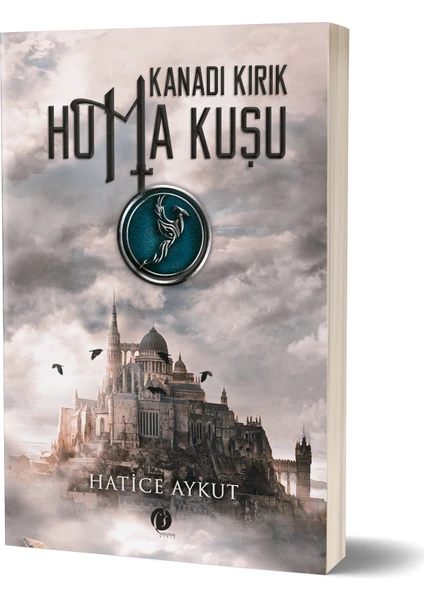 Kanadı Kırık Hüma Kuşu - Hatice Aykut