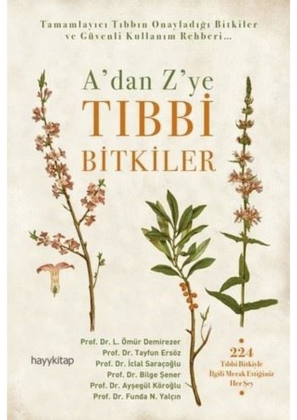 A’dan Z’ye Tıbbi Bitkiler - Ömür Demirezer