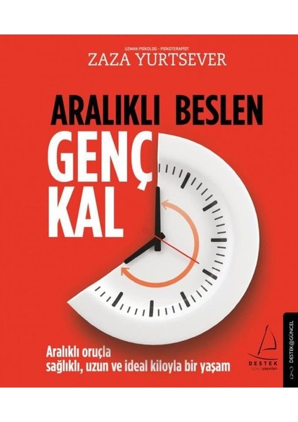 Aralıklı Beslen Genç Kal - Zaza Yurtsever