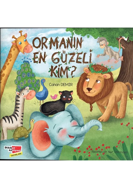 Ormanın En Güzeli Kim ? - Canan Demir