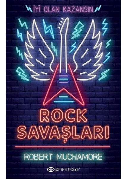 Rock Savaşları - Robert Muchamore