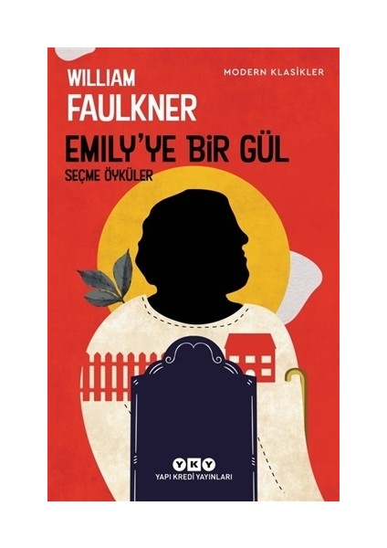 Emily'ye Bir Gül - William Faulkner