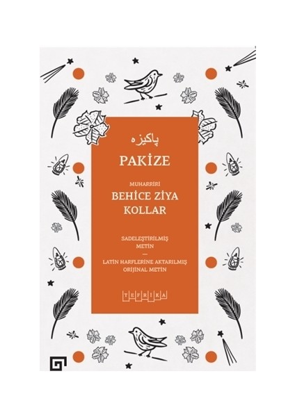 Pakize - Behice Ziya Kollar