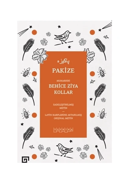 Pakize - Behice Ziya Kollar