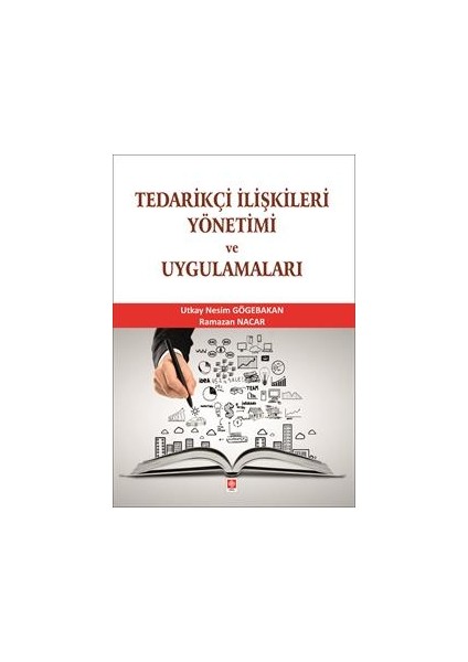 Tedarikçi Ilişkileri Yönetimi ve Uygulamaları - Ramazan Nacar