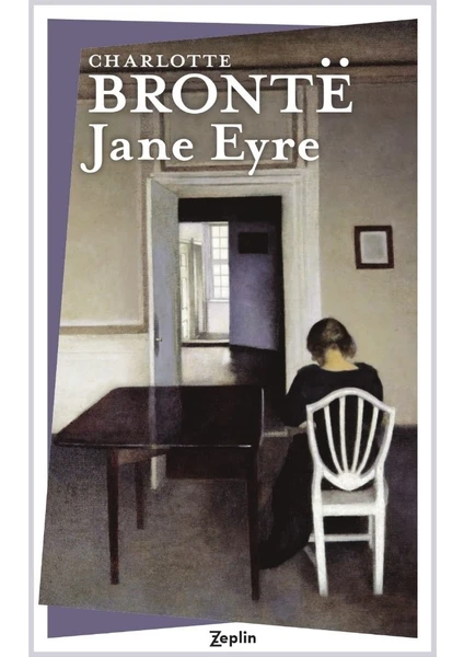 Jane Eyre - Charlotte Brontë