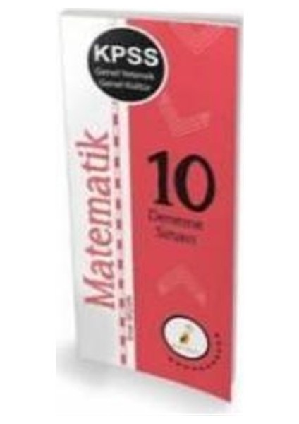 KPSS Genel Yetenek Genel Kültür Matematik 10 Deneme Sınavı