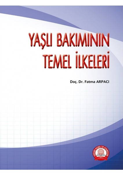 Yaşlı Bakımının Temelleri