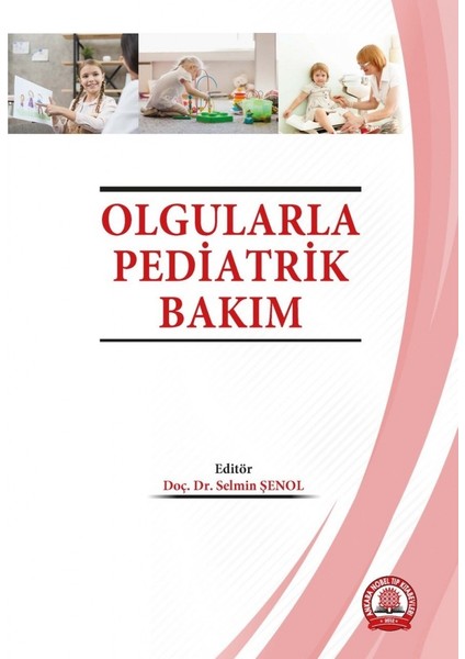 Olgularla Pediatrik Bakım