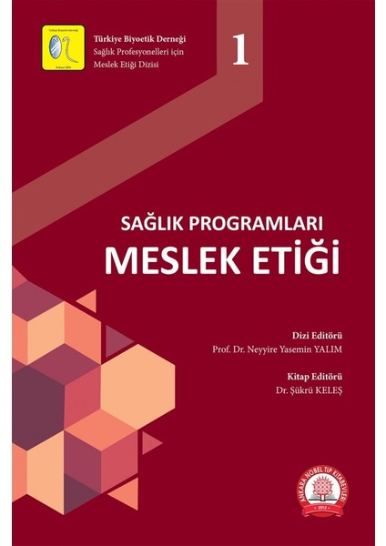 Sağlık Programları Meslek Etiği