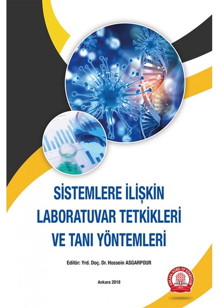 Sistemlere İlişkin Laboratuvar Tetkikleri ve Tanı Yöntemleri