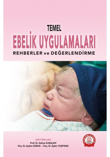 Temel Ebelik Uygulamaları (Rehberler ve Değerlendirme)