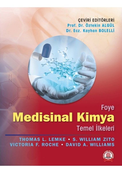 Foye Medisinal Kimya Temel Ilkeleri