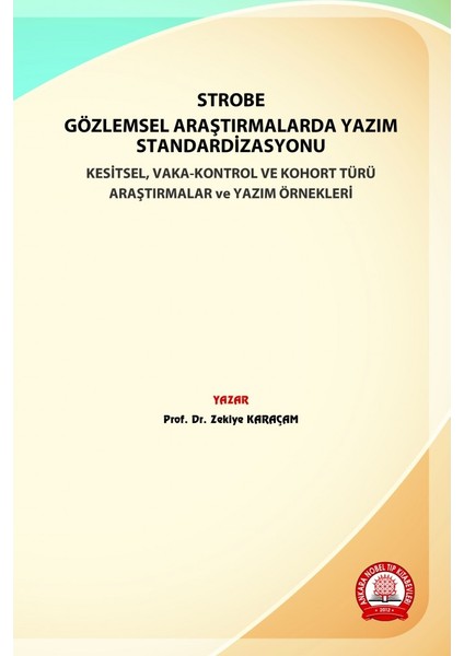Strobe Gözlemsel Araştırmalarda Yazım Standardizasyonu