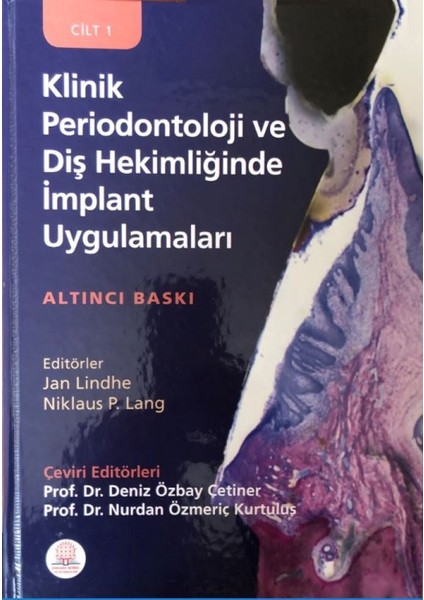 Klinik Periodontoloji ve Diş Hekimliğinde Implant Uygulamaları Cilt 1 - 2