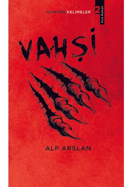 Vahşi - Alp Arslan