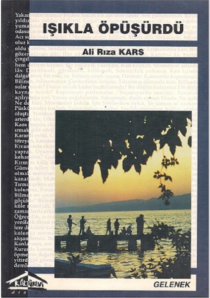 Işıkla Öpüşürdü - Ali Rıza Kars