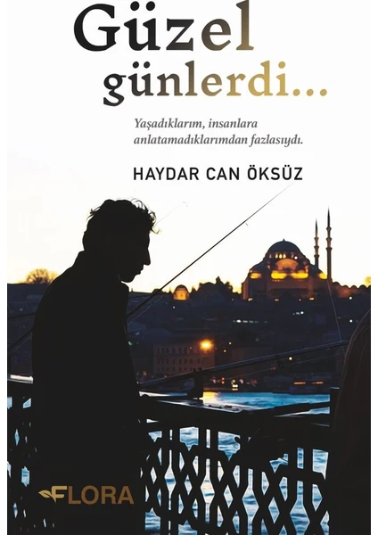 Güzel Günlerdi - Haydar Can Öksüz