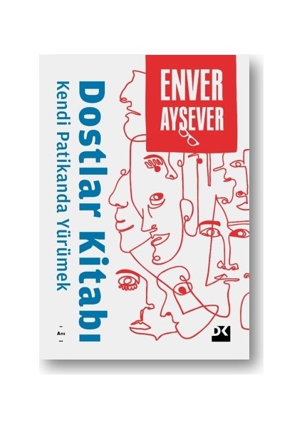 Dostlar Kitabı - Enver Aysever
