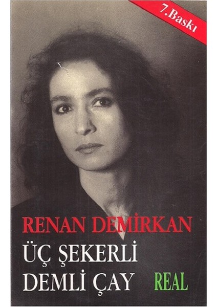Üç Şekerli Demli Çay - Renan Demirkan