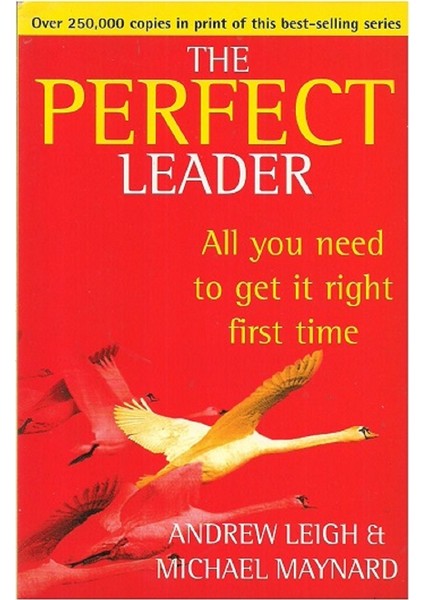 The Perfect Leader Perfect - Michael Leigh