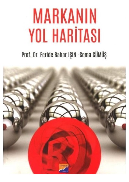 Markanın Yol Haritası - Feride Bahar Işın