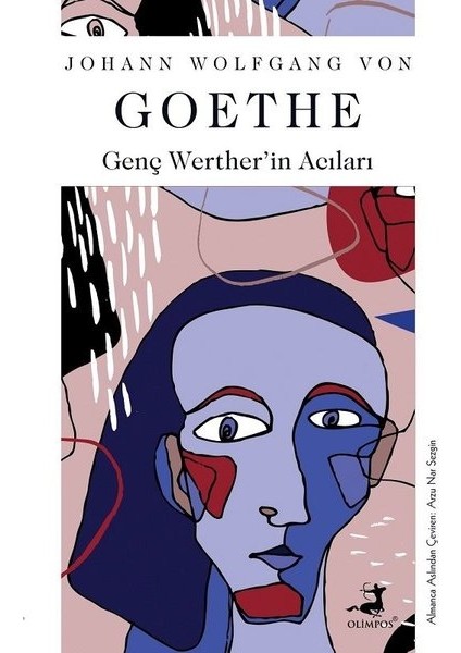 Genç Werther’in Acıları - Johann Wolfgang Von Goethe