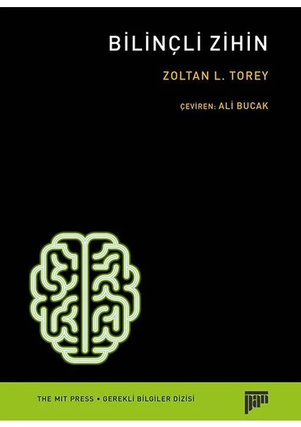 Bilinçli Zihin - Zoltan L. Torey