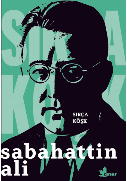 Sırça Köşk - Sabahattin Ali