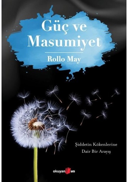 Güç Ve Masumiyet - Rollo May