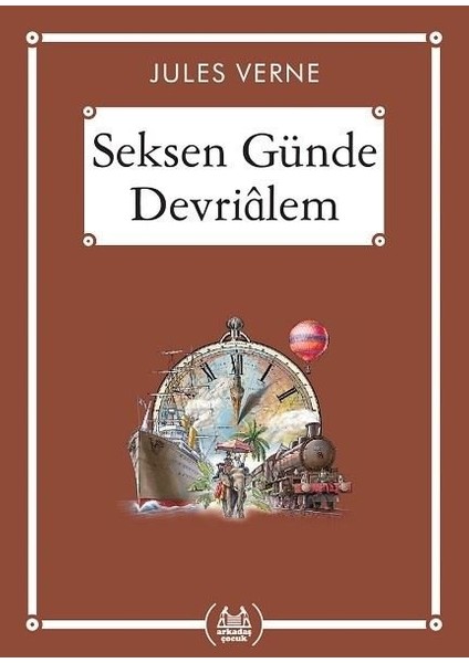 Seksen Günde Devriâlem (Gökkuşağı Cep Kitap) - Jules Verne