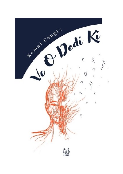 Ve O Dedi Ki - Kemal Cengiz
