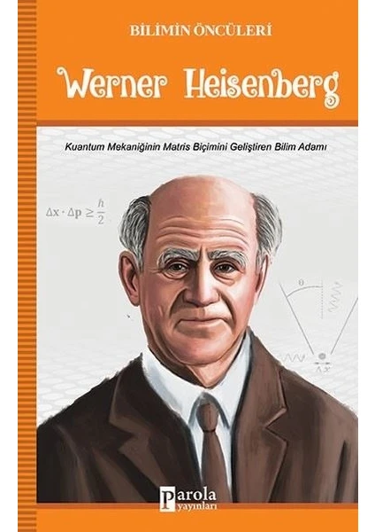 Werner Heisenberg - Turan Tektaş