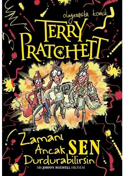Zamanı Ancak Sen Durdurabilirsin - Terry Pratchett