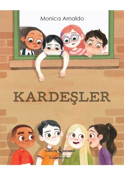 Kardeşler - Monica Arnaldo