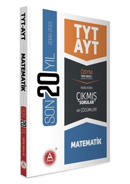 A Yayınları TYT AYT Matematik Son 20 Yıl Konu Konu Çıkmış Sorular