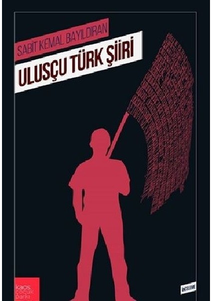 Ulusçu Türk Şiiri - Sabit Kemal Bayıldıran