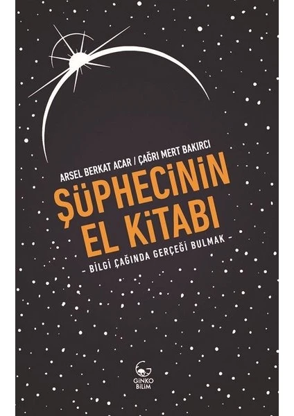 Şüphecinin El Kitabı - Arsel Berkat Acar